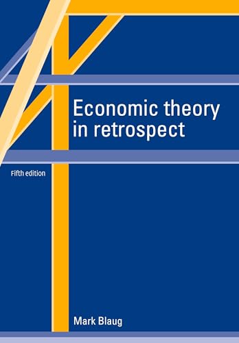 Economic Theory in Retrospect von Cambridge University Press