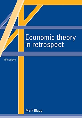 Economic Theory in Retrospect von Cambridge University Press