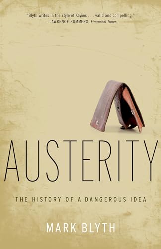 Austerity: The History of a Dangerous Idea von Oxford University Press