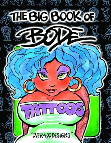 The Big Book Of Bode Tattoos von Last Gasp