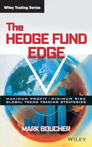 The Hedge Fund Edge: Maximum Profit/Minimum Risk Global Trend Trading Strategies (Wiley Trading Advantage)