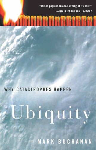 Ubiquity: Why Catastrophes Happen