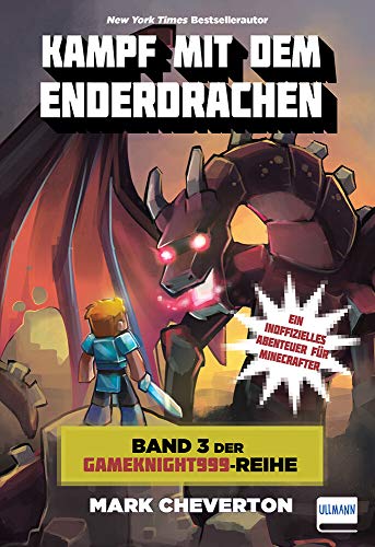 Kampf mit dem Enderdrachen: Band 3 der Gameknight999-Serie