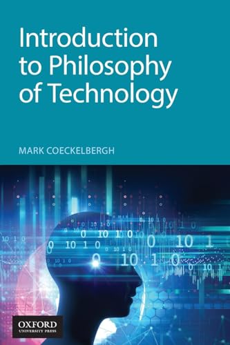 Introduction to Philosophy of Technology von Oxford University Press, USA