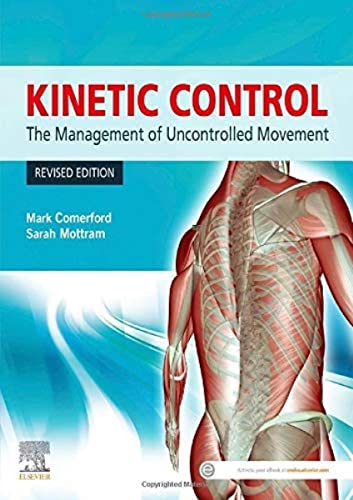 Kinetic Control Revised Edition: The Management of Uncontrolled Movement