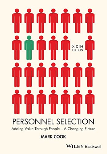 Personnel Selection: Adding Value Through People - A Changing Picture