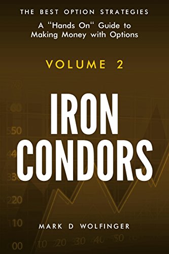 Iron Condors (The Best Option Strategies, Band 2) von Options for Rookies