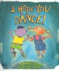 I Hope You Dance! von Rutledge Hill Press,U.S.