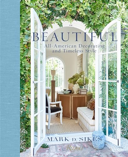 Beautiful: All-American Decorating and Timeless Style von Rizzoli