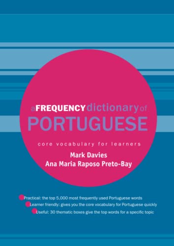 A Frequency Dictionary of Portuguese: Core Vocabulary for Learners (Routledge Frequency Dictionaries) von Routledge