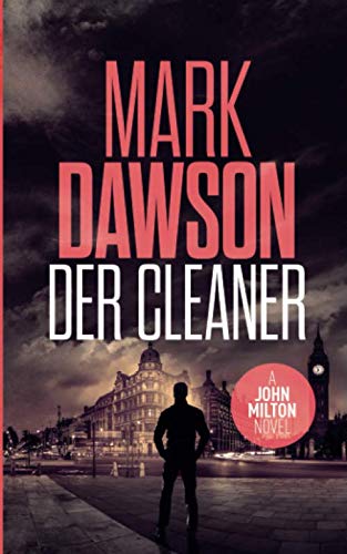 Der Cleaner (John Milton, Band 1) von Independently published