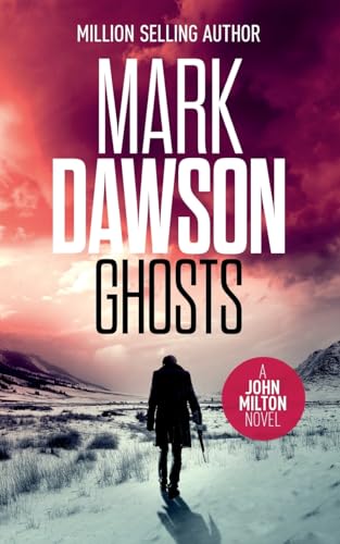 Ghosts (John Milton Series, Band 4) von Createspace Independent Publishing Platform