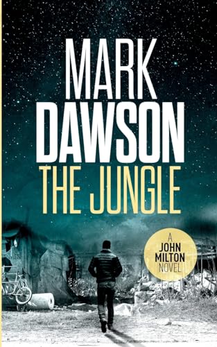 The Jungle (John Milton Series, Band 9) von Createspace Independent Publishing Platform