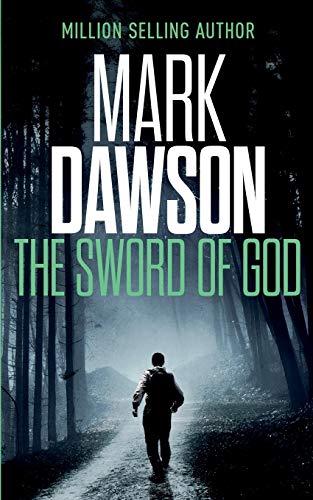 The Sword of God (John Milton Series, Band 5)