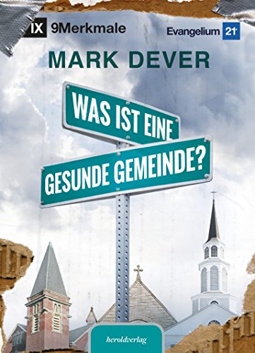 Was ist eine gesunde Gemeinde? von Herold Verlag