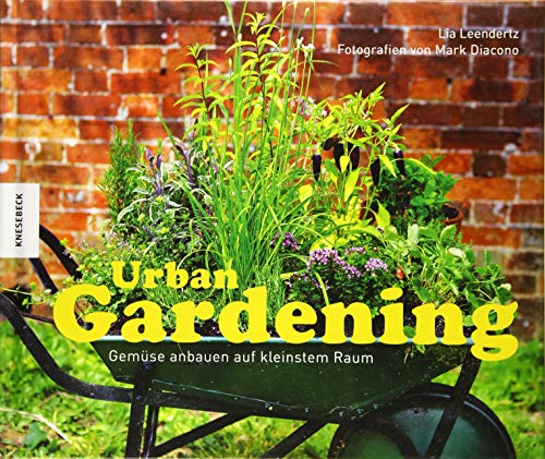 Urban Gardening: Gemüse anbauen auf kleinstem Raum