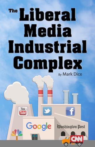 The Liberal Media Industrial Complex von Resistance Manifesto