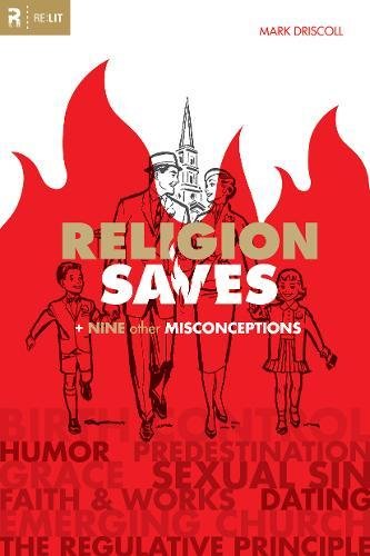 Religion Saves: And Nine Other Misconceptions (Re:lit) von Re:Lit: Vintage Jesus