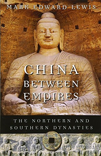 China Between Empires: The Northern and Southern Dynasties (History of Imperial China) von Belknap Press