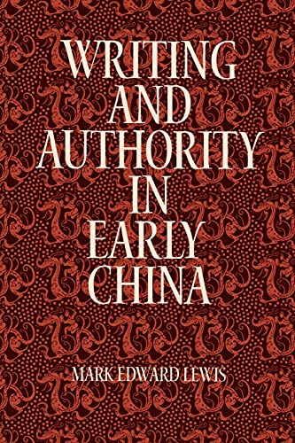 Writing and Authority in Early China (Suny Series in Chinese Philosophy and Culture) von State University of New York Press