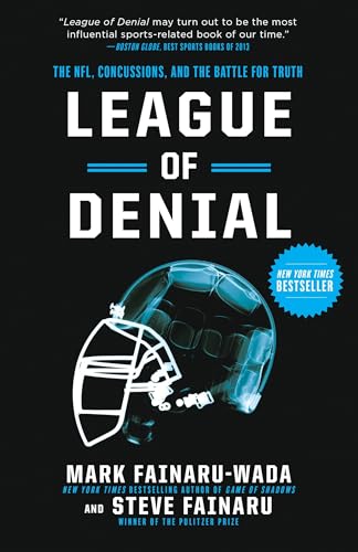 League of Denial: The NFL, Concussions, and the Battle for Truth von Three Rivers Press