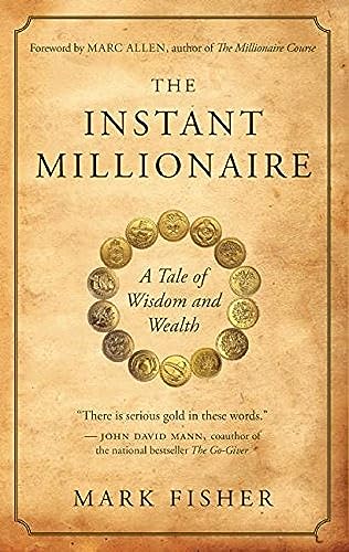 Instant Millionaire: A Tale of Wisdom and Wealth