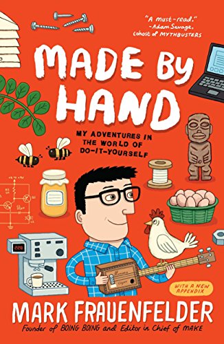 Made by Hand: My Adventures in the World of Do-It-Yourself von Portfolio