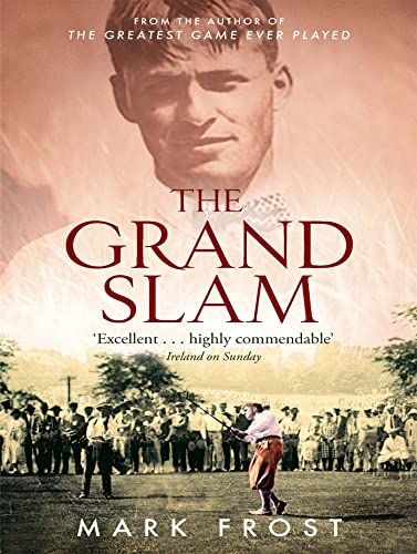 The Grand Slam: Bobby Jones, America and the story of golf