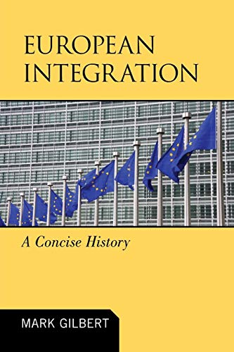 European Integration: A Concise History von Rowman & Littlefield Publishers