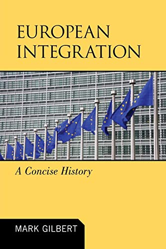European Integration: A Concise History: A Short Hpb von Rowman & Littlefield Publishers