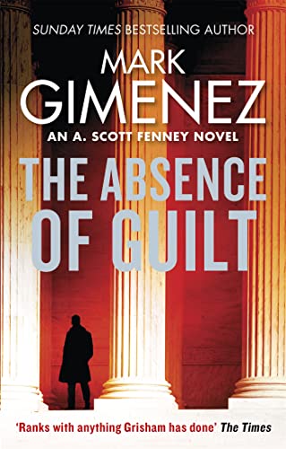 The Absence of Guilt (A. Scott Fenney)