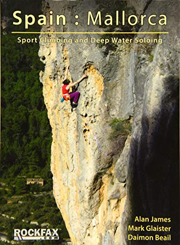 Spain: Mallorca: Sport Climbing and Deep Water Soloing - Rockfax Climbing Guide (Rock Climbing Guide)