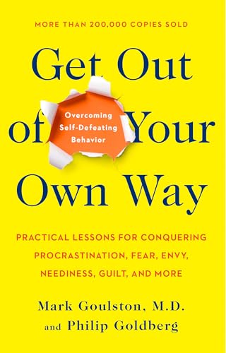 Get Out of Your Own Way: Overcoming Self-Defeating Behavior von TarcherPerigee