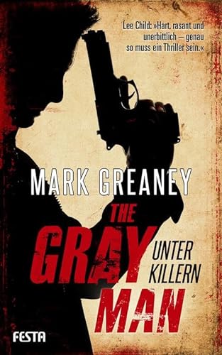 The Gray Man - Unter Killern: Deutsche Erstausgabe von Festa Verlag