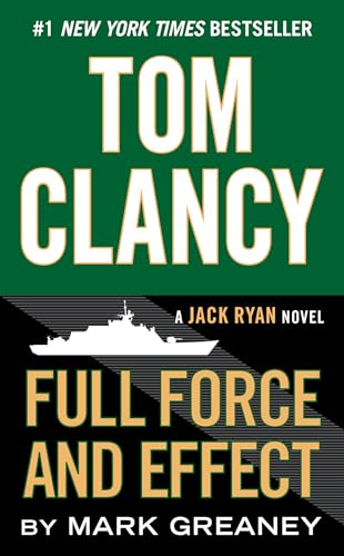 Tom Clancy Full Force and Effect: A Jack Ryan Novel von BERKLEY