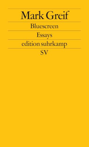 Bluescreen: Essays (edition suhrkamp) von Suhrkamp Verlag