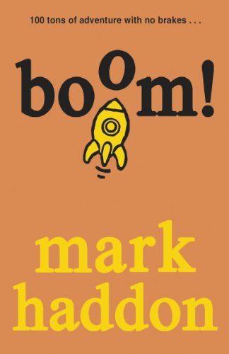 Boom!: 100 tons of adventure with no brakes . . .