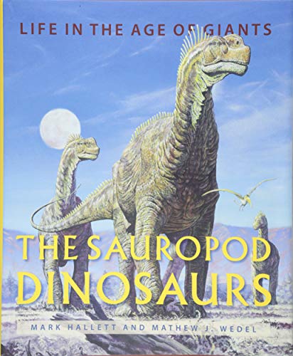The Sauropod Dinosaurs: Life in the Age of Giants von J. Hopkins Uni. Press