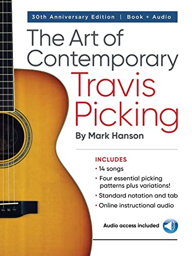 The Art Of Contemporary Travis Picking (Book/Online Audio): Learn the Alternating-Bass Fingerpicking Style