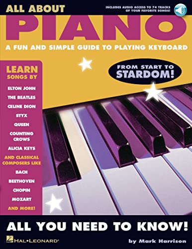 All About Piano: Noten, CD, Songbook für Klavier: A Fun and Simple Guide to Playing Keyboard von Hal Leonard