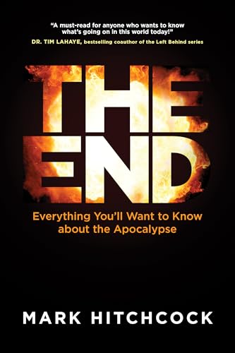 The End: Everything You'll Want to Know about the Apocalypse