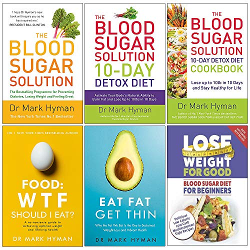 Blood Sugar Solution 10-Day Detox Diet Cookbook, Food Wtf Should I Eat, Eat Fat Get Thin, Blood Sugar Diet For Beginners 6 Books Collection Set