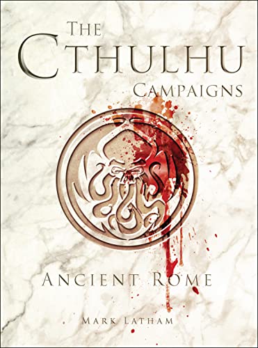 The Cthulhu Campaigns: Ancient Rome (Dark Osprey) von Osprey Games