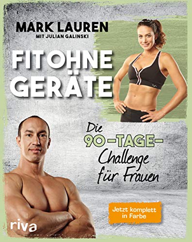 Fit ohne Geräte: Die 90-Tage-Challenge für Frauen von riva Verlag