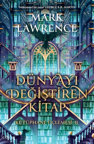 Dünyayı Değiştiren Kitap (Ciltli): Kütüphane Üçlemesi 2 von Lapis Kitap