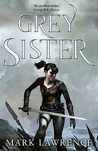 Grey Sister: Mark Lawrence (Book of the Ancestor) von HarperVoyager