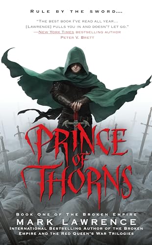 Prince of Thorns: Mark Lawrence (The Broken Empire, Band 1) von Ace