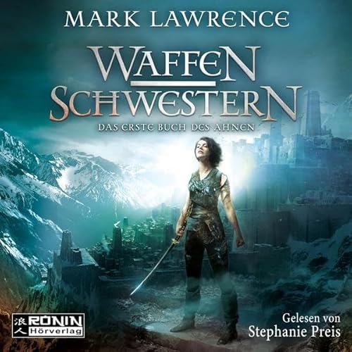 Waffenschwestern: Das erste Buch des Ahnen (Das Buch des Ahnen)