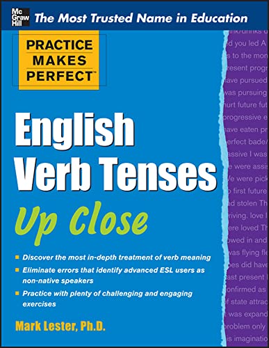 Practice Makes Perfect English Verb Tenses Up Close (Practice Makes Perfect Series) von McGraw-Hill Education