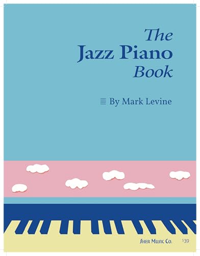 The Jazz Piano Book von Sher Music Co